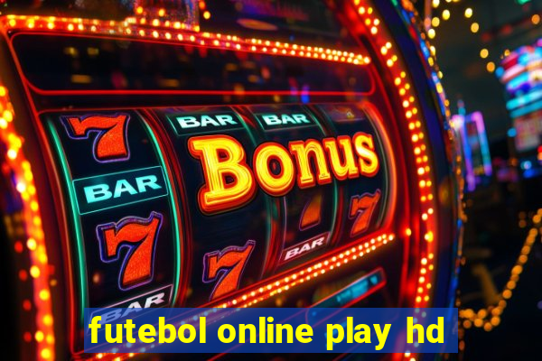 futebol online play hd